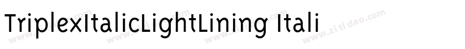 TriplexItalicLightLining Italic字体转换